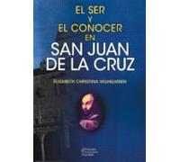 El Ser Y El Conocer En San Juan De La Cruz