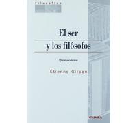 El ser y los filósofos (Colección filosófica)