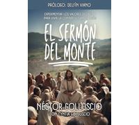 El Sermón Del Monte: Experimentar Los Valores Del Reino, Vivir La Contracultura De Jesús