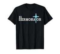 El Sermonator Cristiano Español Fe Escritura Iglesia Jesús Camiseta
