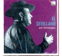 El Sevillano Por Fandangos