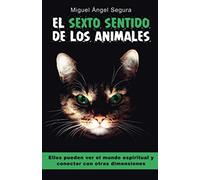 El sexto sentido de los animales