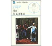 El si de las ninas (Castalia Didactica) (Castalia didactica) (Spanish Edition) by Leandro Fernandez de Moratin (1993-05-10)