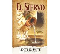 El siervo: Un libro práctico de como ayudar y ministrar en la iglesia local con efectividad