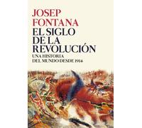 El siglo de la revolución. | Josep Fontana