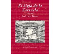 El Siglo De La Zarzuela