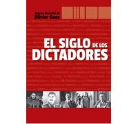 EL SIGLO DE LOS DICTADORES
