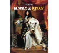 El siglo de Luis XIV (Ensayo)