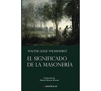 El Significado de la Masonería