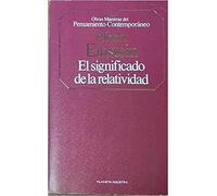El Significado de la Relatividad (Obras Maestras del Pensamiento Contemporáneo)