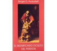 El significado oculto del perdón
