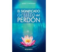 El significado oculto del perdón