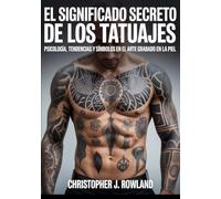 El significado secreto de los tatuajes (traducido)