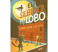 El silbido del lobo (SIN COLECCION)
