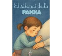 El silenci de la panxa