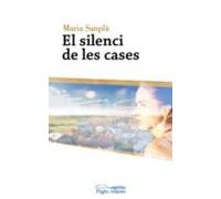 El Silenci De Les Cases