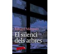 El silenci dels arbres (LABUTXACA)
