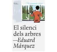 El silenci dels arbres (SIN COLECCION)