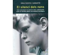 El silenci dels nens: Com comunicar-se amb els nens i adolescents quan un familiar pateix una malaltia oncològica: 3 (Contrastos)