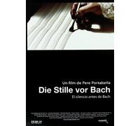 El Silencio Antes De Bach [DVD]