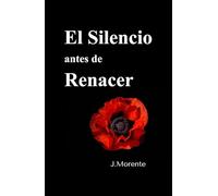El Silencio antes de Renacer: Cuando el alma empieza a hablar