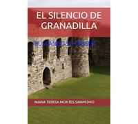 EL SILENCIO DE GRANADILLA: BUSCANDO SU ORIGEN