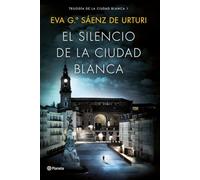 El silencio de la ciudad blanca: Trilogia de la Ciudad Blanca 1 (Autores Españoles e Iberoamericanos)