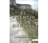 EL SILENCIO DE LA MONTAÑA