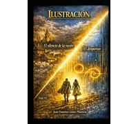 El silencio de la razón / El despertar (El Ciclo del Origen - Neb y Sareta)