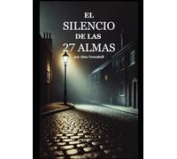 El Silencio de las 27 Almas