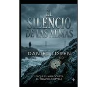 El Silencio de las Almas (Saga Claudia Requeixo)