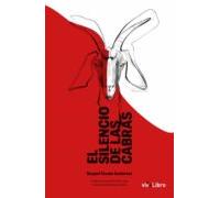 El Silencio De Las Cabras (ebook)