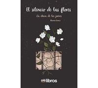 El Silencio De Las Flores (Cum Sideris)