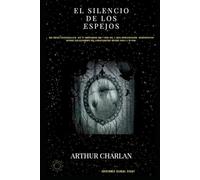 EL SILENCIO DE LOS ESPEJOS: Una poesía existencialista que te sorprenderá una y otra vez, y cuya representación interpretativa depende exclusivamente del significado que quieras darle a tu vida.