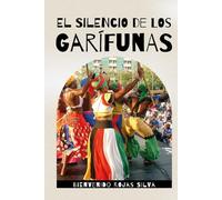 El Silencio de los Garifunas: Donde el viento susurra historias antiguas