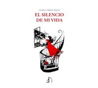 El silencio de mi vida