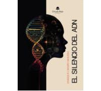 El silencio del ADN