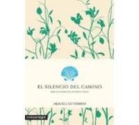 El Silencio Del Camino