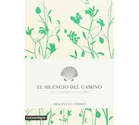 El silencio del camino (Emociones)