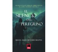 EL SILENCIO DEL PEREGRINO