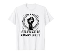 El Silencio es complicidad Liberal Demócrata Libertad Igualdad de Derechos Camiseta