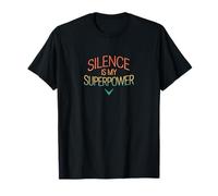 El silencio es mi superpoder - Cita introvertida minimalista Camiseta