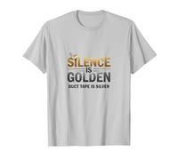 El Silencio es Oro Cinta Adhesiva es Plata Cita Divertida Camiseta, Hombre, Plata, S