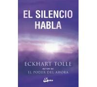 El silencio habla | Eckhart Tolle
