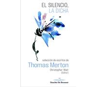 El silencio, la dicha: 147 (Caminos)