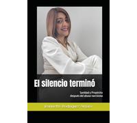 El silencio terminó: Sanidad y propósito después del abuso narcisista