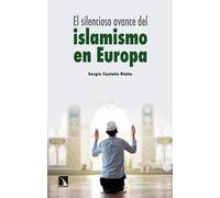 El silencioso avance del islamismo en Europa | Sergio Castaño