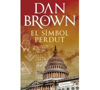 El símbol perdut: Sèrie Robert Langdon (Biblioteca Dan Brown)