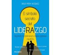 El Símbolo Secreto Del Liderazgo