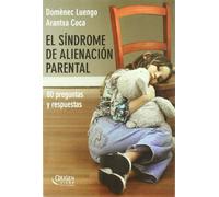 El Síndrome De Alienación Parental: Ochenta preguntas y respuestas: 8 (Oxigen)